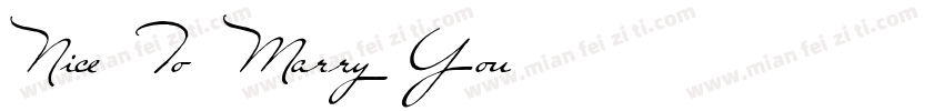 Nice To Marry You字体转换